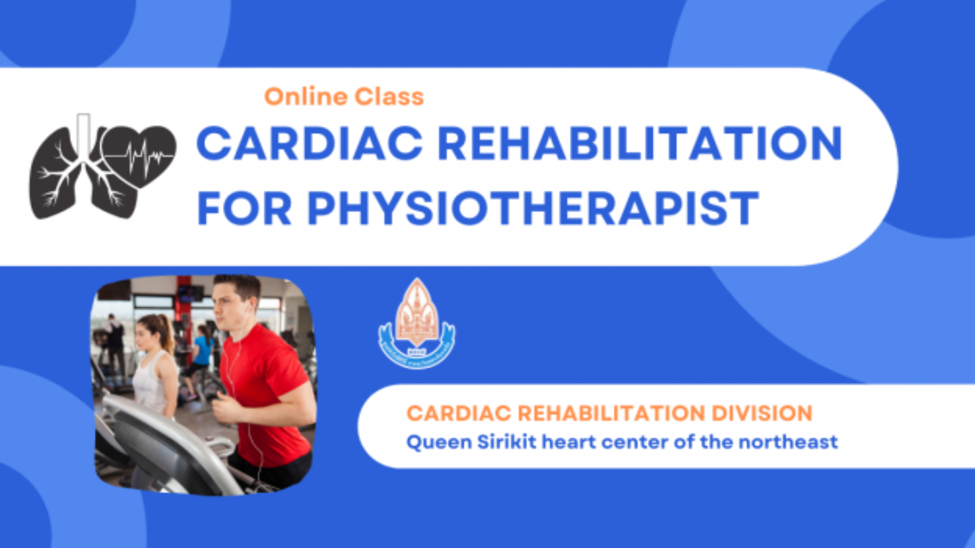 Cardiac Rehabilitation for Physiotherapist